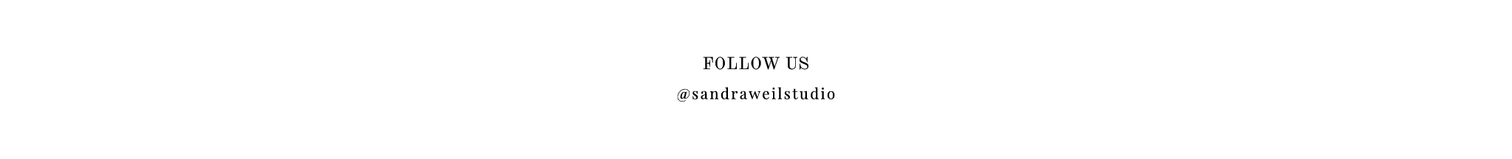 Follow us @sandraweilstudio
